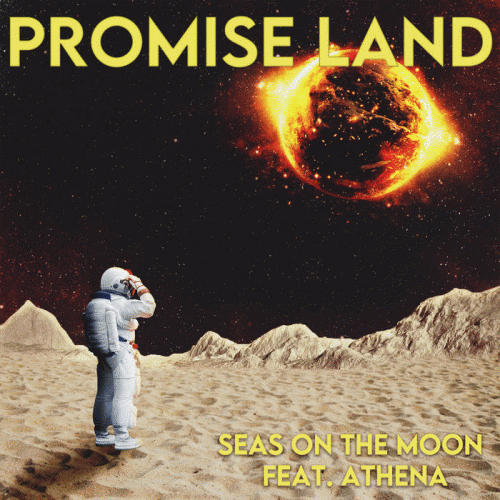 Seas On The Moon : Promise Land
